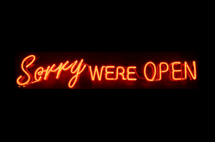 Sorry We're Open...